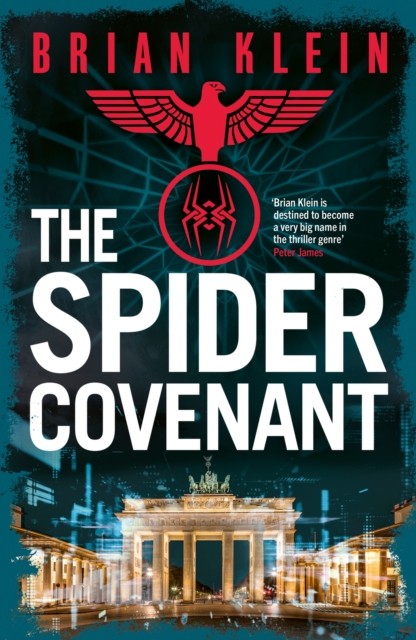 The Spider Covenant by Brian Klein (Hardback Book)