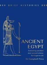 Brief Histories: Ancient Egypt: Per..., Price, Dr Campb