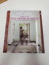 Through the French Door: Romantic Interiors Inspired by Classic French style