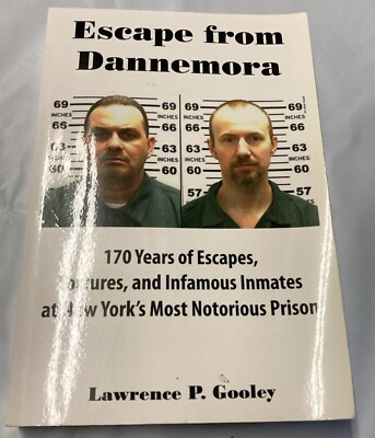 Escape From Dannemora by Gooley GOOD 9781939216427|