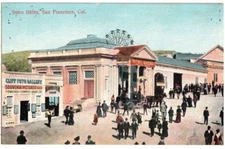 c1910 PC: Sutro Baths, Cliff Foto Gallery, Barrister Smoke Shop – San Francisco