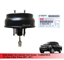 Brake Master Vac 8980067880 Fit Isuzu Dmax D-Max 2007 2008 2009 2010 2011