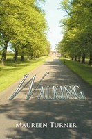 Maureen Turner | Walking | Taschenbuch | Englisch (2012) | Xlibris