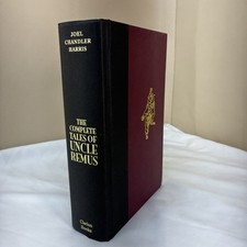 The Complete Tales Of Uncle Remus 1983 Hc Joel Chandler Harris Richard Chase