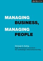 Managing Business, Managing People | Christoph G. Kullnig | Taschenbuch | 80 S.