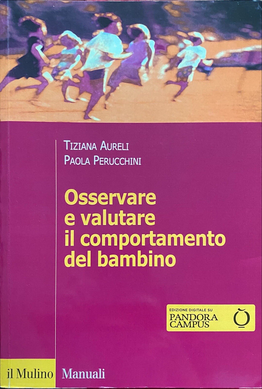 9788815252166 Osservare e valutare il comportamento del bambino - Tiziana Aureli