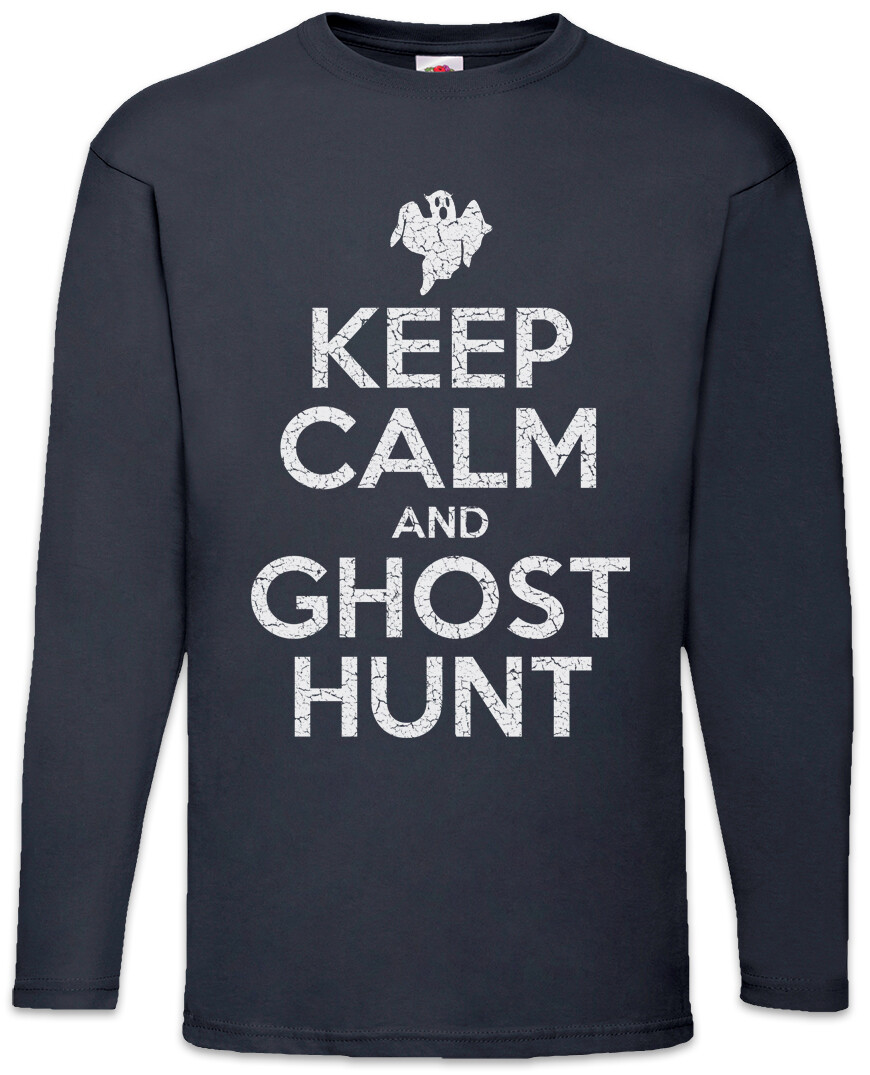 ALTRA T shirt manica lunga uomo Keep Calm And Ghost Hunt Fun Buster Hunte