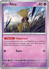 Carte ABRA 080/167 Pokémon Mascarade Crépusculaire EV06 Neuve TWM FR