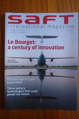 6/2017 SAFT BATTERY TECHNOLOGY LE BOURGET ATR AIRBUS A350 LITHIUM IONEN SPACE