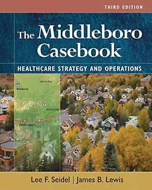 The Middleboro Casebook: Healthcare - Paperback, by Lewis James B.; - New