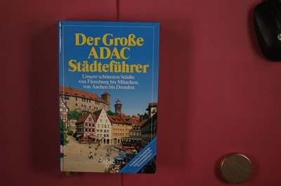 366312 DER GROSSE ADAC STÄDTEFÜHRER ADAC Verlag Unsere schönsten Städte von