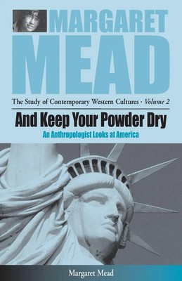 Margaret Mead | And Keep Your Powder Dry | Taschenbuch | Englisch (2000)