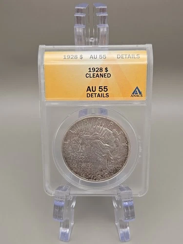 1928 $1 Peace Silver Dollar ANACS AU 55 - Cleaned