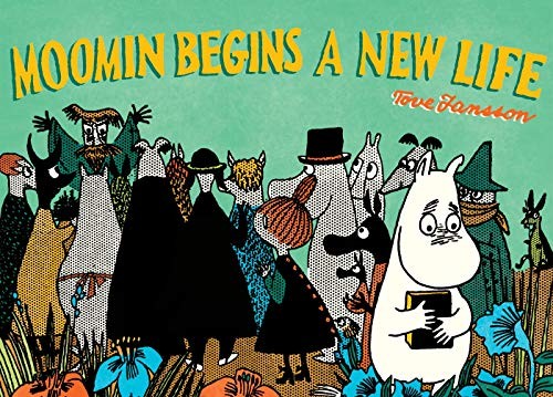 Moomin Begins a New Life.by Jansson  New 9781770462717 Fast Free Shipping** - Image 5