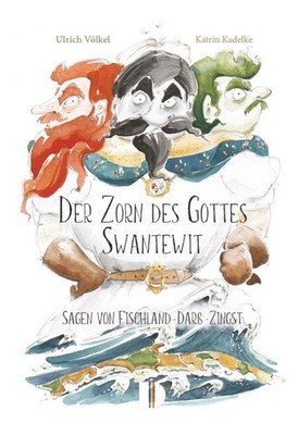 Der Zorn des Gottes Swantewit, Ulrich Völkel