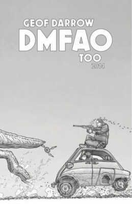 Geof Darrow  ''DMFAO TOO 2014''  SIGNED & NUMBERED Sketch Comic Book  #158 OF 800