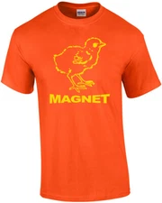 Chick Magnet Shirt