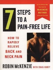 7 Steps to a Pain-Free Life: How to Rapid- Ro...