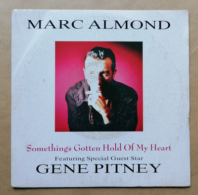MARC ALMOND Something's Gotten Hold Of My Heart 7'' 45T feat. GENE PITNEY (VG/EX)
