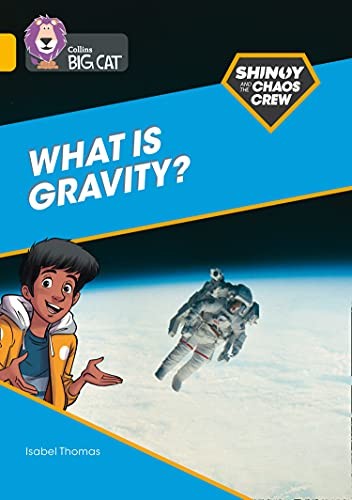 Shinoy and the Chaos Crew: What is gravity?: Band 09/Gold (Collins Big Cat) - Image 6