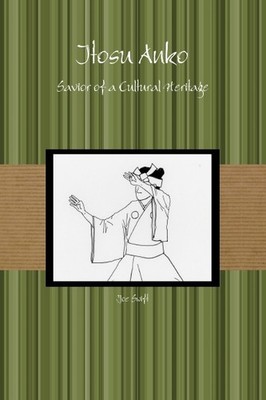 Itosu Anko: Savior of a Cultural Heritage