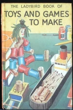 Toys And Games To Make. Webster James.