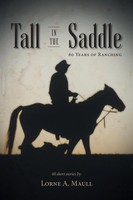 Tall In The Saddle Lorne A. Maull Taschenbuch Kartoniert / Broschiert Englisch