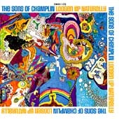 SONS OF CHAMPLIN - Loosen Up Naturally - CD - Import - VG+/VG+