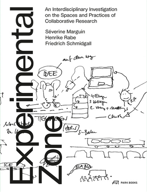 Thumbnail - Experimental Zone | Séverine Marguin (u. A.) | Taschenbuch | 176 S. |