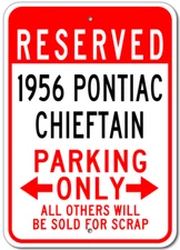 Custom 1956 56 PONTIAC CHIEFTAIN Parking Garage Sign Personalized Aluminum Decor
