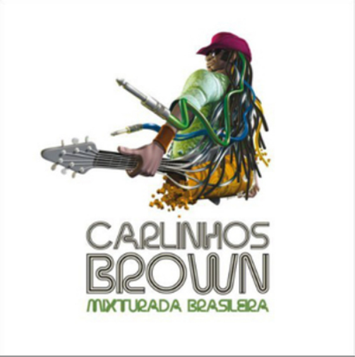 Carlinhos Brown Mixturada Brasileira (CD) Album