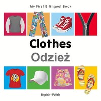 My First Bilingual Book - Clothes (English-Polish) | Milet | Englisch | Buch