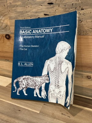 #ad #ad Basic Anatomy: A Laboratory Manual The Human Skeleton The Cat 3rd Edition $68.06
