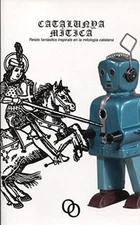 CATALUNYA MITICA (CATALAN EDITION) By D Ferran Armengol **BRAND NEW**