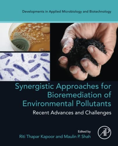 Synergistic Approaches for Bioremediation of En, Kapoor, Shah,#