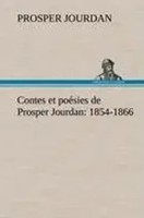 Prosper Jourdan | Contes Et PoéSies De Prosper Jourdan: 1854-1866 | Buch (2012)