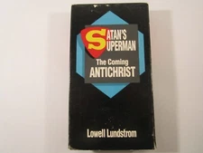 VHS Christian Film SATAN'S SUPERMAN The Coming Antichrist Lowell Lundstrom [10C2