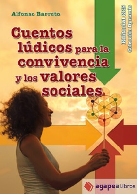 Cuentos lúdicos para la convivencia y los valores sociales