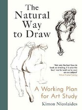 The Natural Way to Draw: A Working Plan for Art Study by Kimon Nicolaides ...