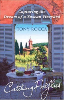 Catching Fireflies, Tony Rocca, Used; Very Good Book