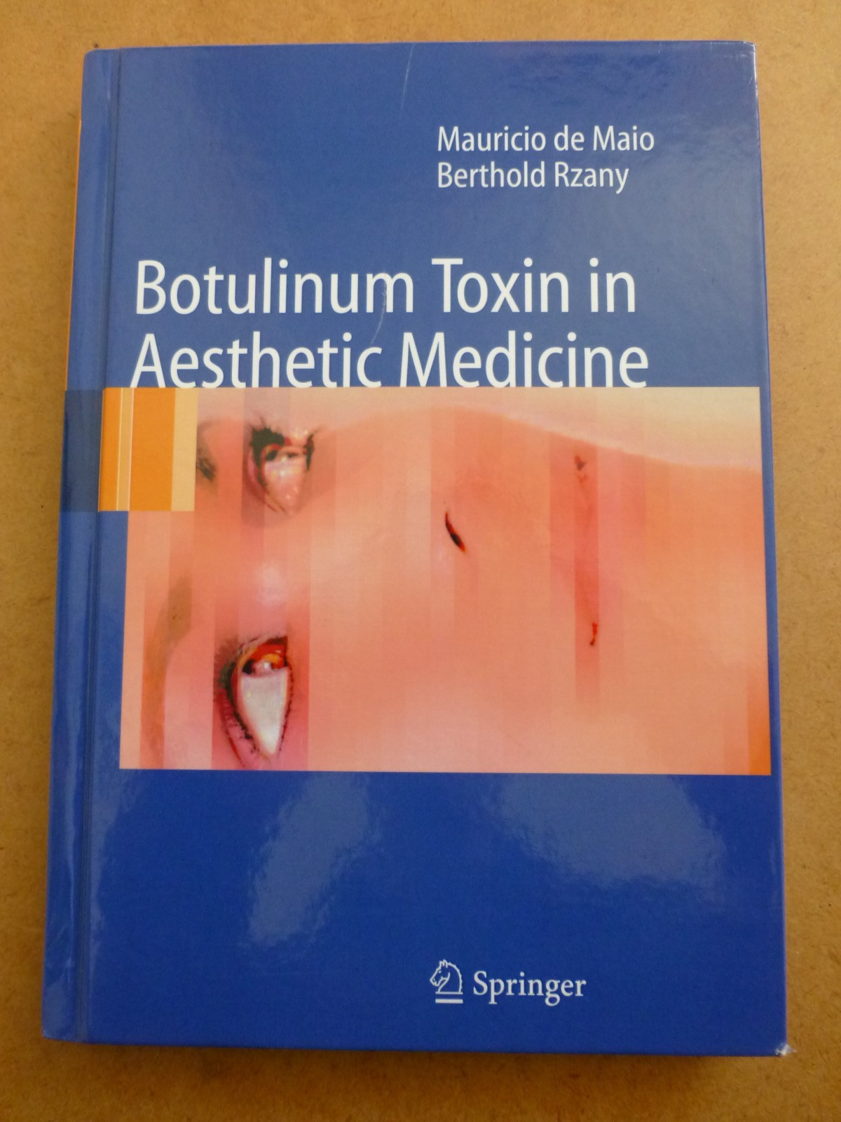 Botulinum Toxin in Aesthetic Medicine Mauricio de Maio, Rzany (Hardback, 2009)