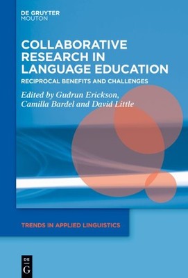 Collaborative Research in Language Education : Reciprocal Benefits and Challe...