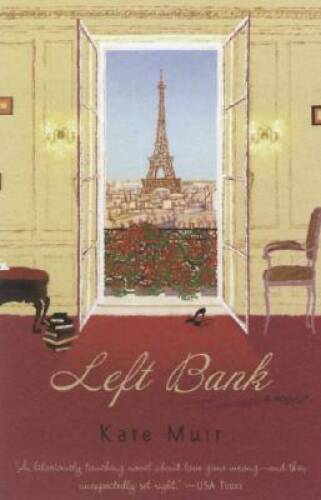Left Bank - Paperback By Muir, Kate - ACCEPTABLE