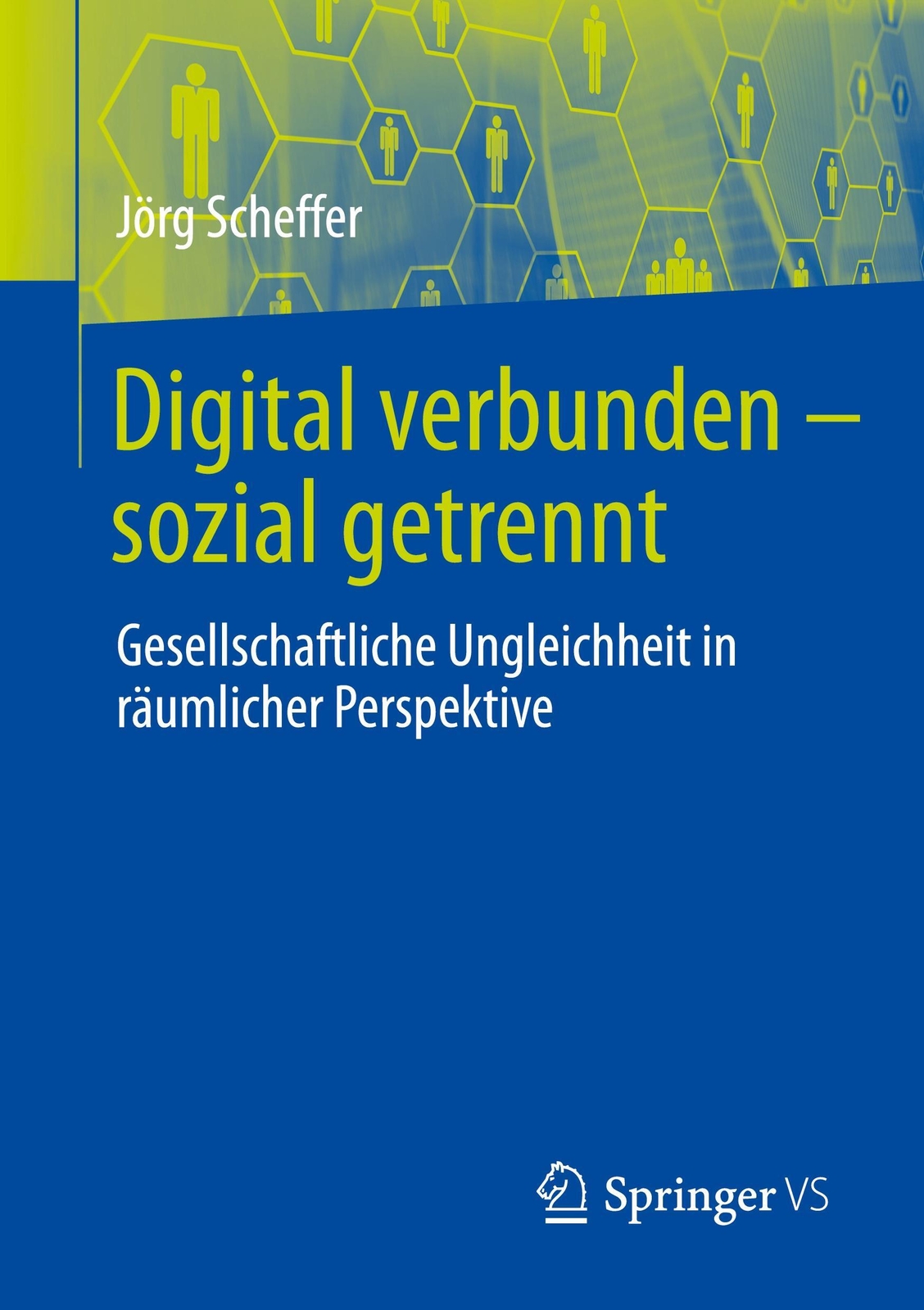 Thumbnail - Digital Verbunden ¿ Sozial Getrennt | Jörg Scheffer | Taschenbuch |
