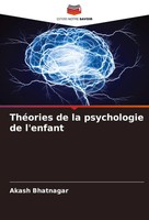 Akash Bhatnagar | ThéOries De La Psychologie De L'enfant | Taschenbuch (2024)