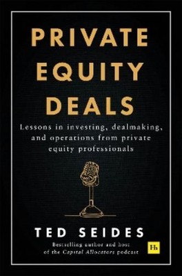 Ted Seides Private Equity Deals (Taschenbuch)