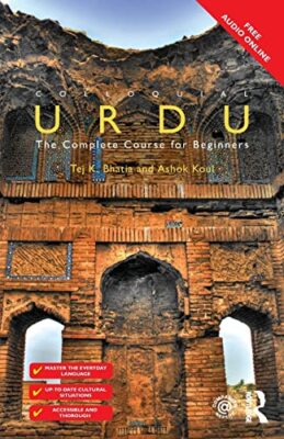 Colloquial Urdu: The Complete Course for Beginners Tej K. Bhatia New Book