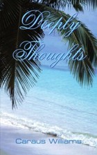 Deeply Thoughts.by Williams  New 9781420838237 Fast Free Shipping<|