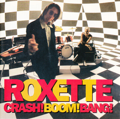 ROXETTE crash!boom!bang!
