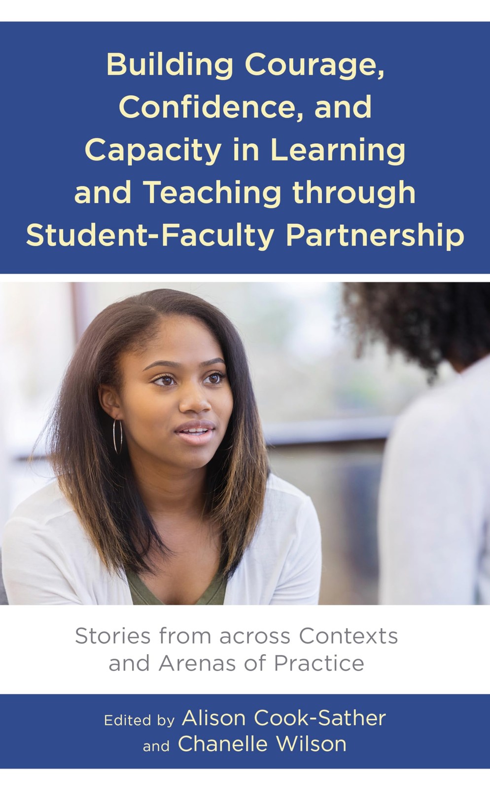 Building Courage, Confidence, and Capacity in Learning and (New)